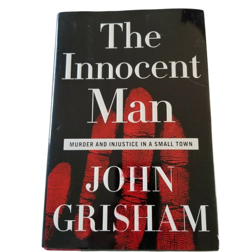 THE INNOCENT MAN by John Grisham FIRST EDITION & FIRST PRINTING HC DJ 2006